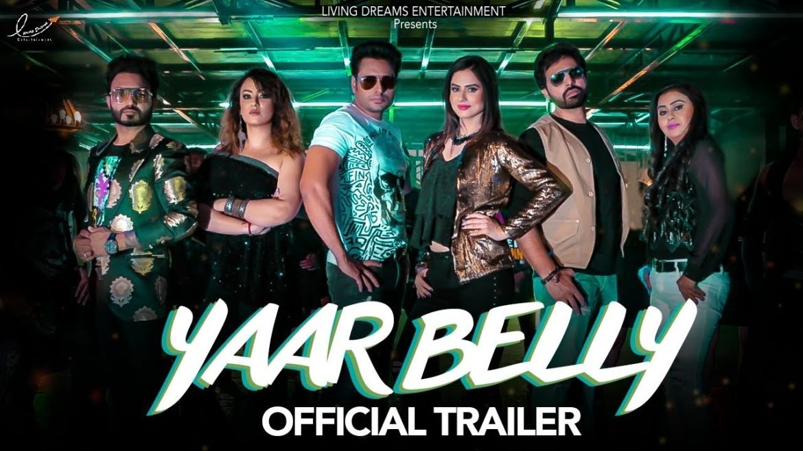 Yaar Belly Punjabi Movie Trailer