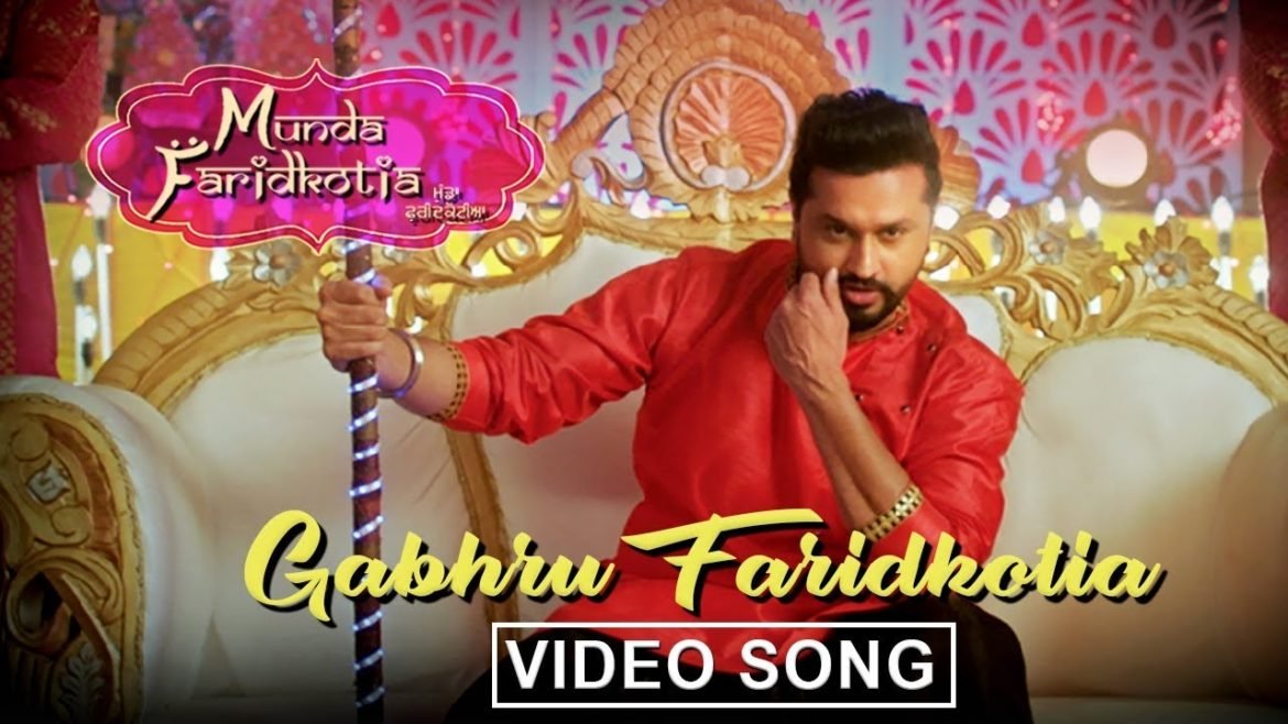 Gabhru Faridkotia song
